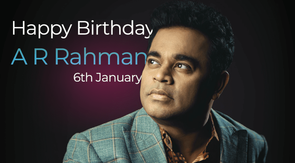 A R Rahman Birthday