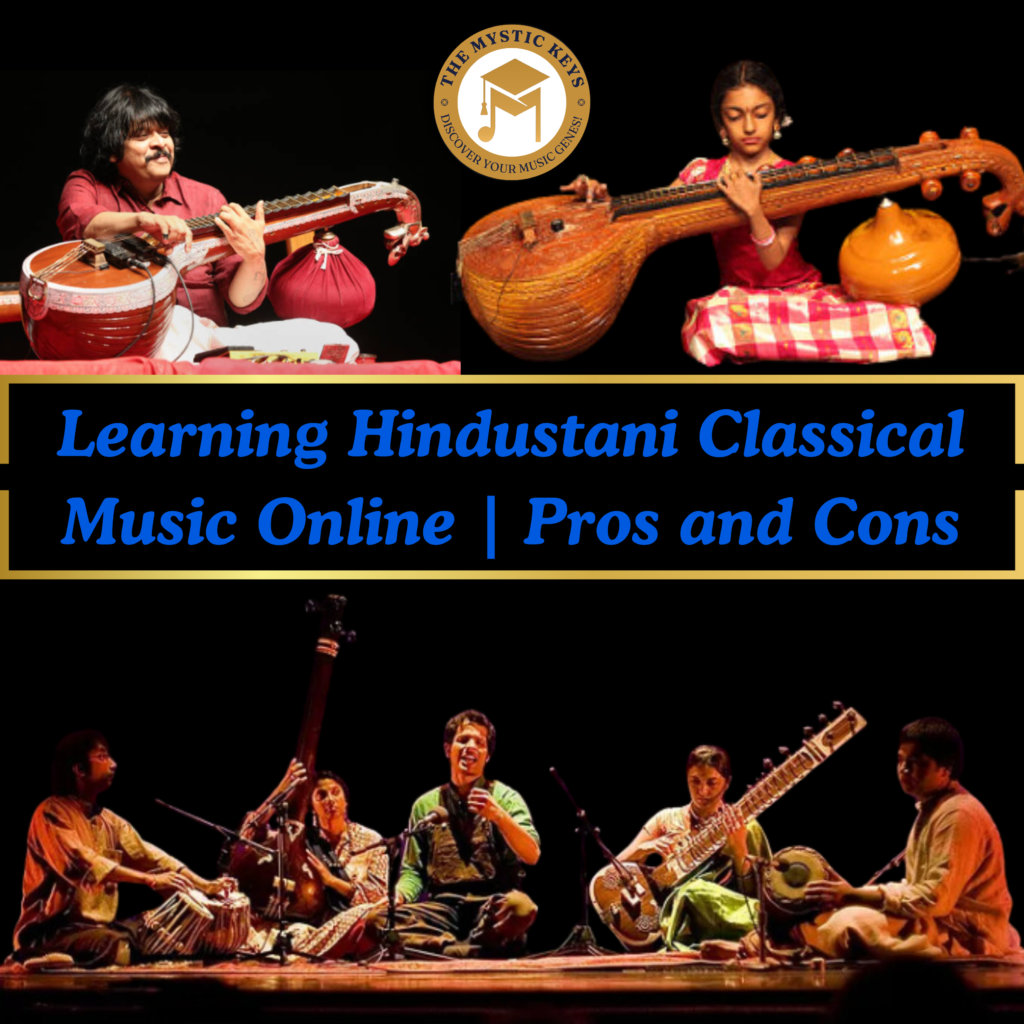 Learning Hindustani Classical Music Online | Pros and Cons