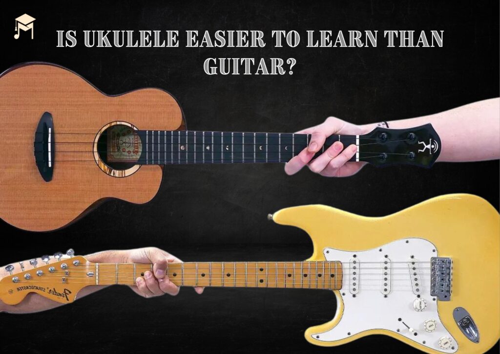 Is ukulele easier to learn than guitar?