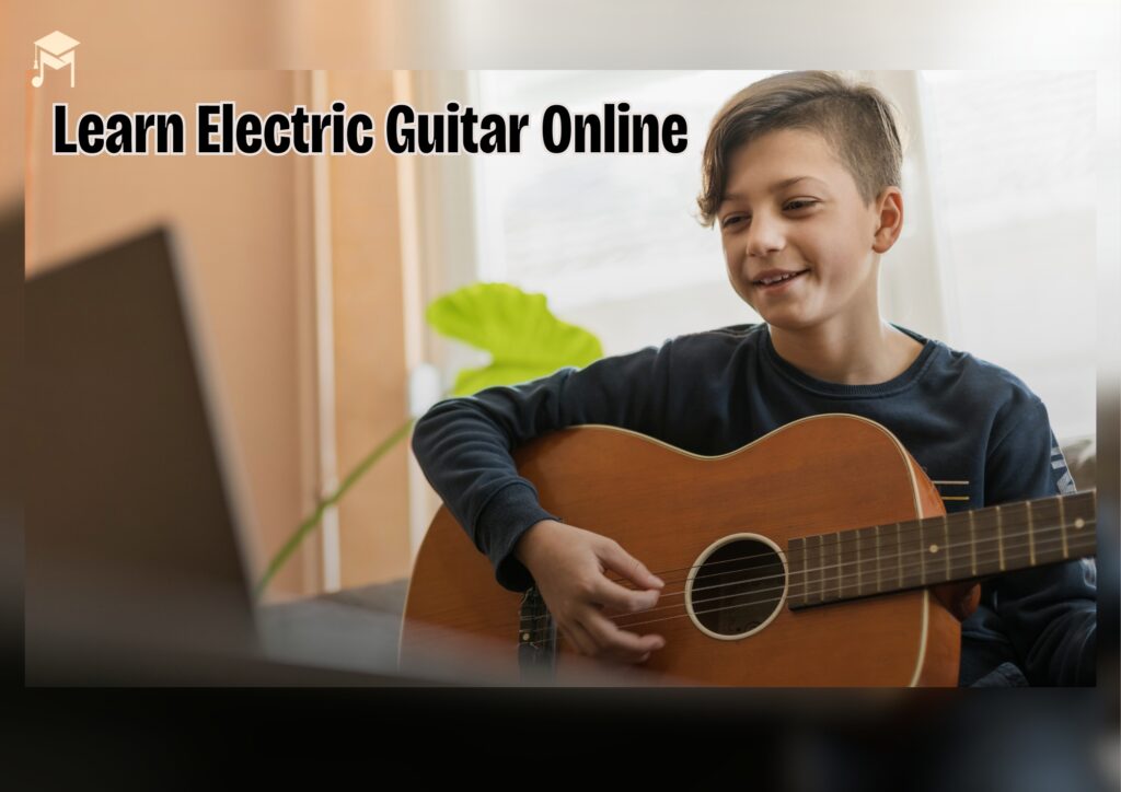 Learning Electric Guitar Online