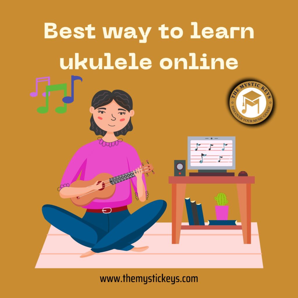 At The Mystic Keys, we offer comprehensive online music lessons that make mastering the ukulele both fun and effective.