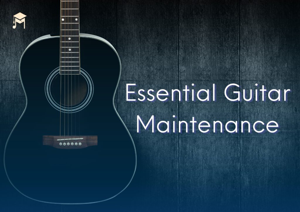 Essential Guitar Maintenance Tips