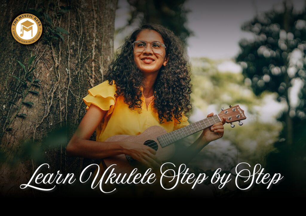 Learn Ukulele Step by Step