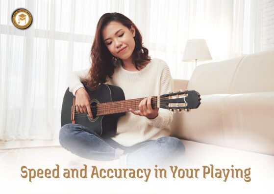 Speed and Accuracy in Your Playing