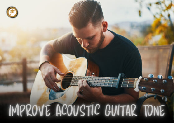 Improve Acoustic Guitar Tone