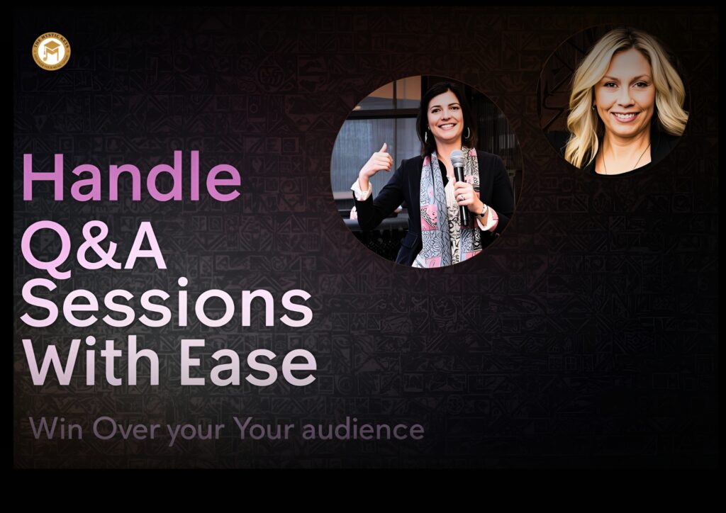 Handle Q&A Sessions with Ease