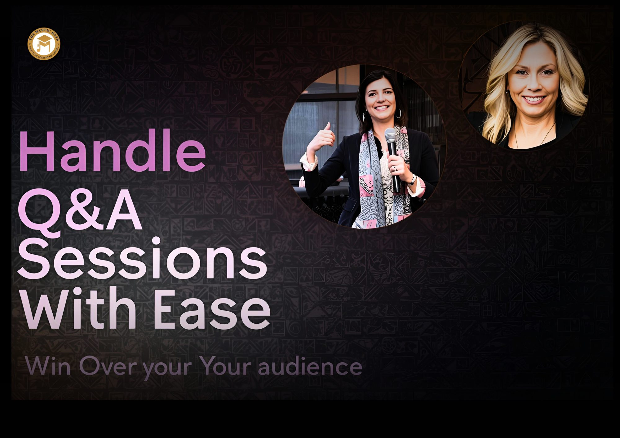 Handle Q&A Sessions with Ease | Win Over Your Audience